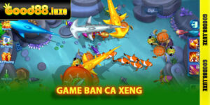 Ban Ca Xeng – Khu Vực Giải Trí Sôi Động Nhất Trên Mạng 5 Tổng quan về game ban ca xeng